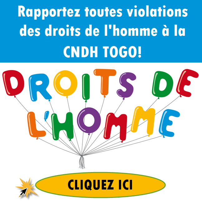 La CNDH Togo vous accompagne